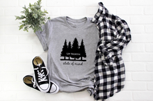 Load image into Gallery viewer, Up North State of Mind Shirt