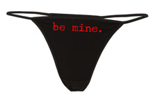 Load image into Gallery viewer, Be Mine Valentine&#39;s Day Thong