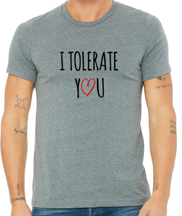 I Tolerate You Valentine's Day Shirt