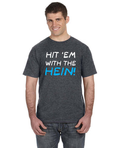 Hit 'Em With The Hein Howard Stern T-Shirt
